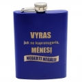 Metalinė gertuvė "Vyras juk ne kupranugaris", 236 ml