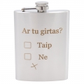 Metalinė gertuvė "Ar tu girtas?", 236 ml